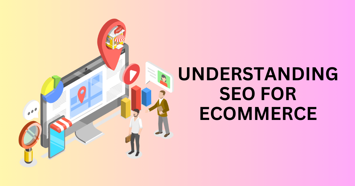 Seo For Ecommerce A Step By Step Guide