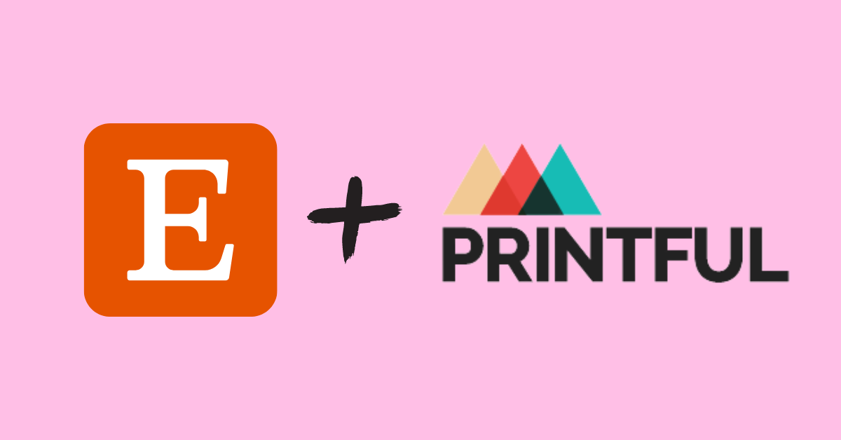 How to Sell Printful Products on Etsy