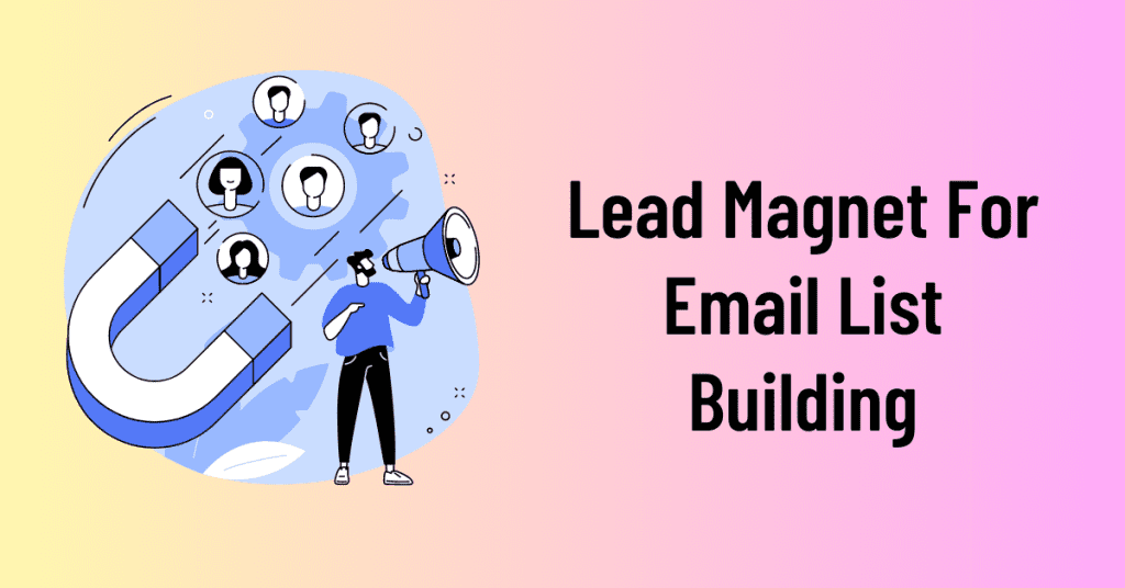Lead Magnet for Email List Building