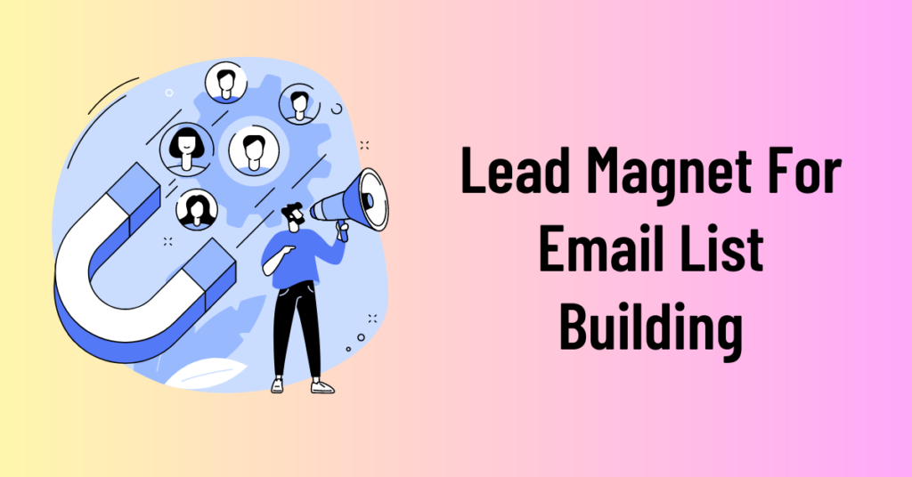 Lead Magnet for Email List Building