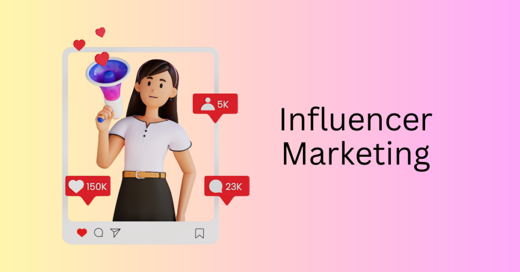 Influencer Digital Marketing