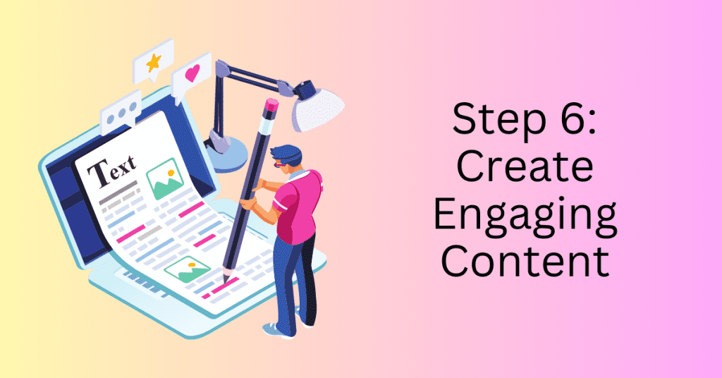 Start a Blog and create engaging content