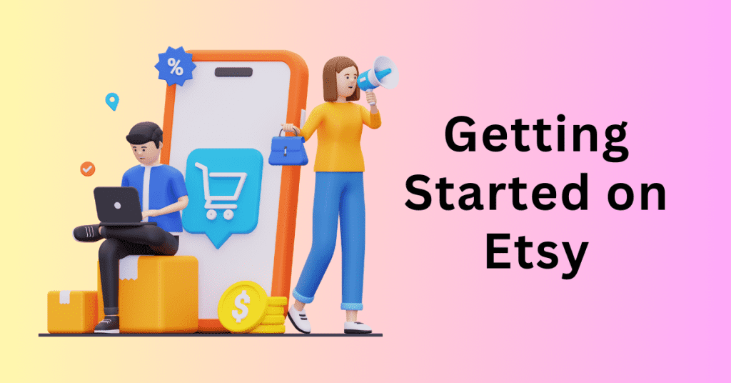 Start and Sell on Etsy