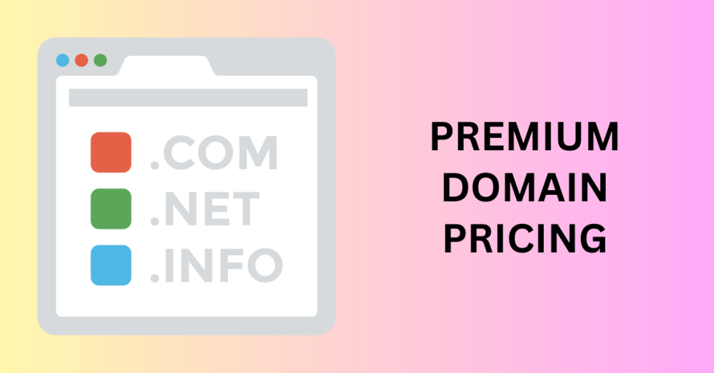 Domain Names Premium Pricing