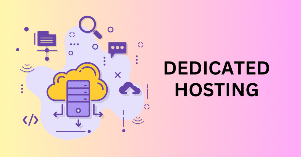 Web Hosting Plan - Dedicated Hosting