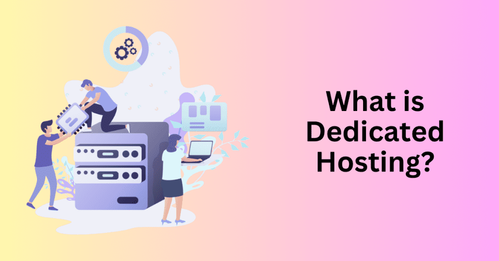 What-is-Dedicated-Hosting