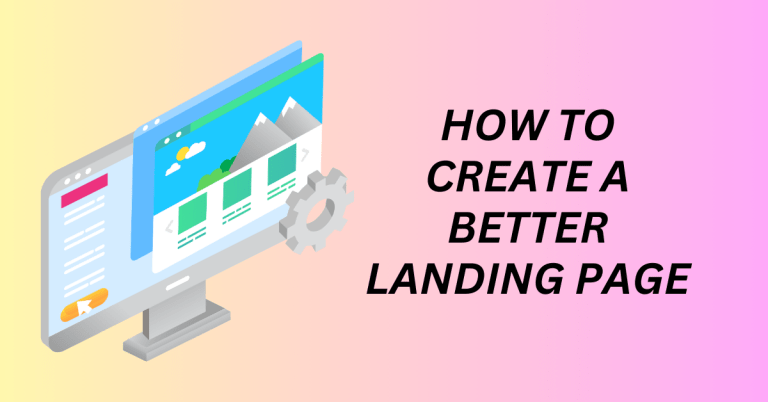 How To Create Your High-Conversion Landing Page Design