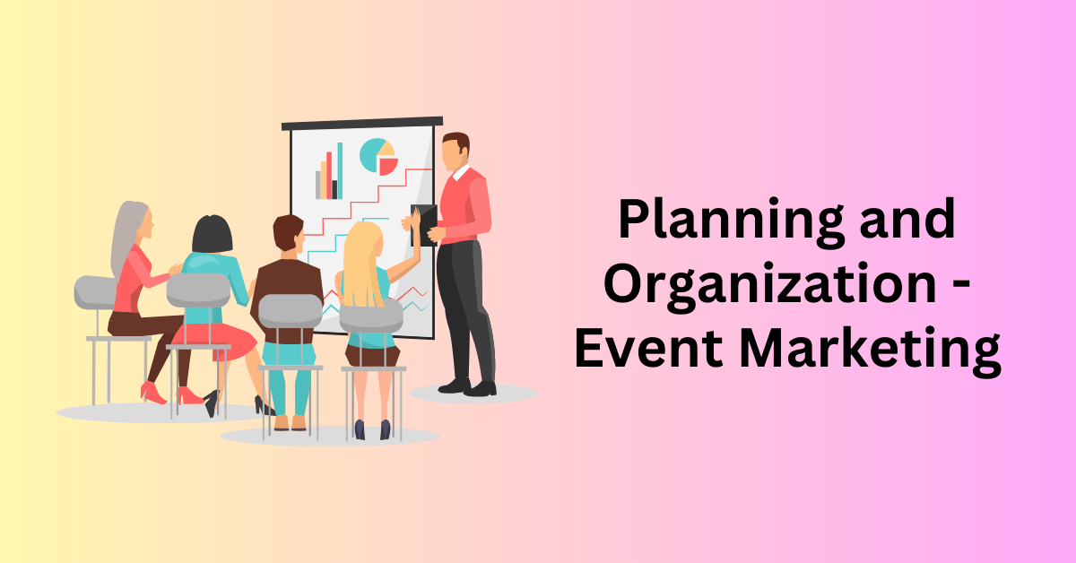 The Complete Guide To Master Event Marketing - BennieTay