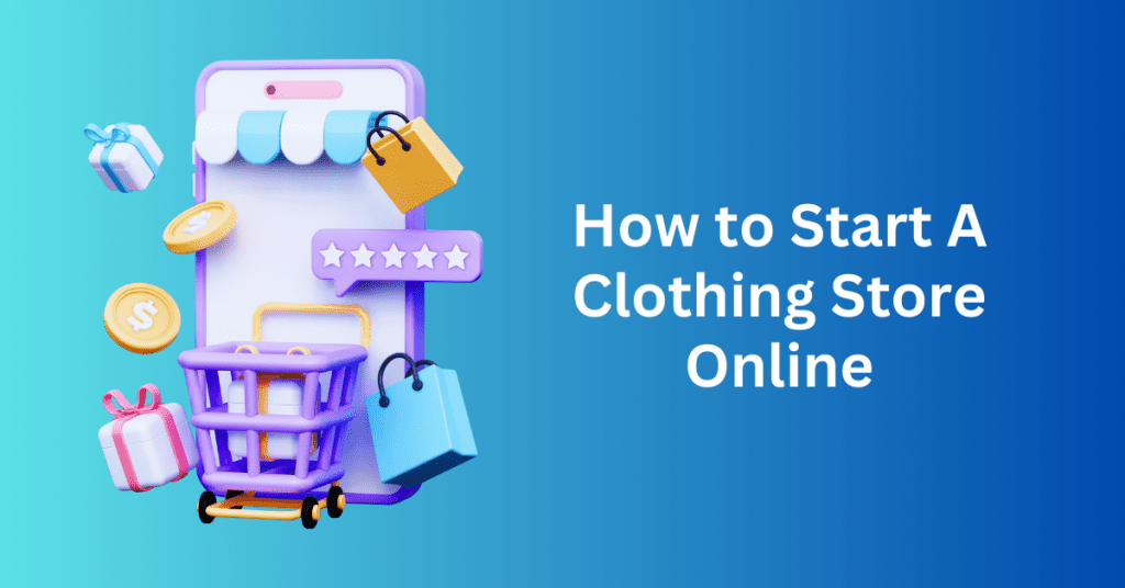 Why Starting An Online Clothing Store