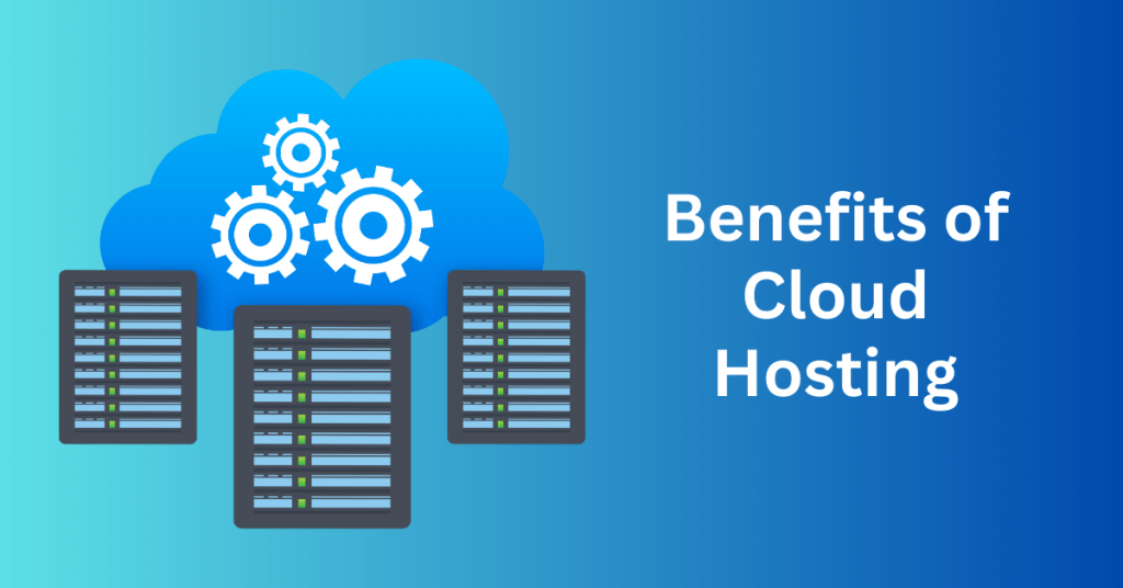 Benefits-of-Cloud-Hosting