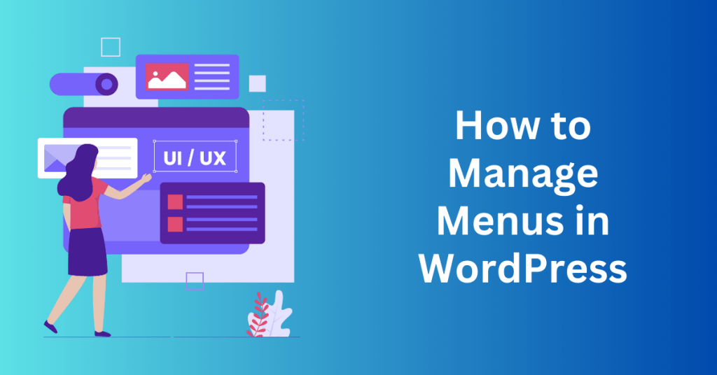 How to Manage Menus in WordPress