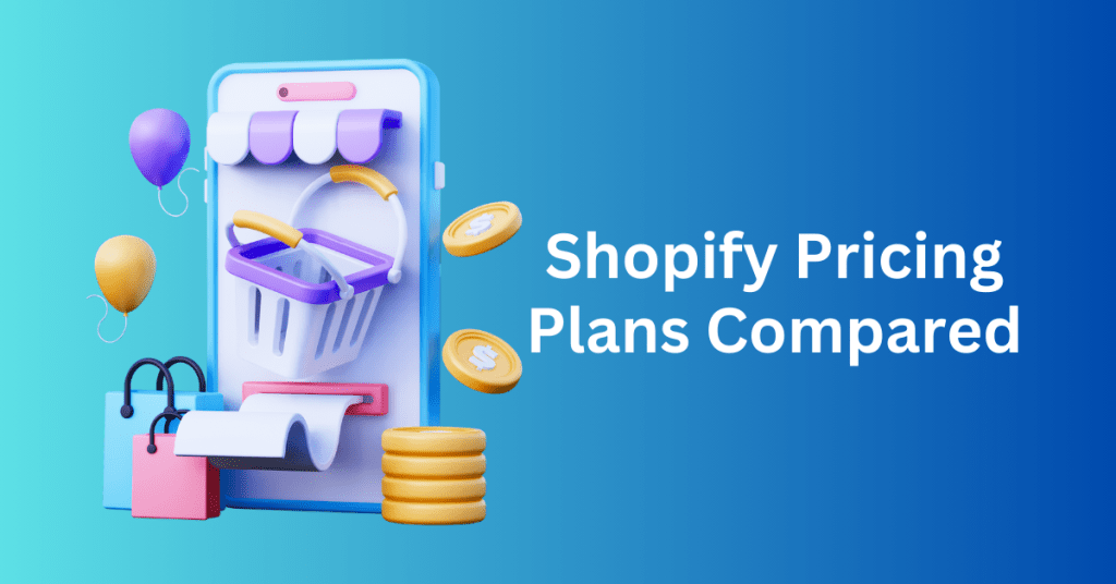 Shopify Pricing Plans Compared