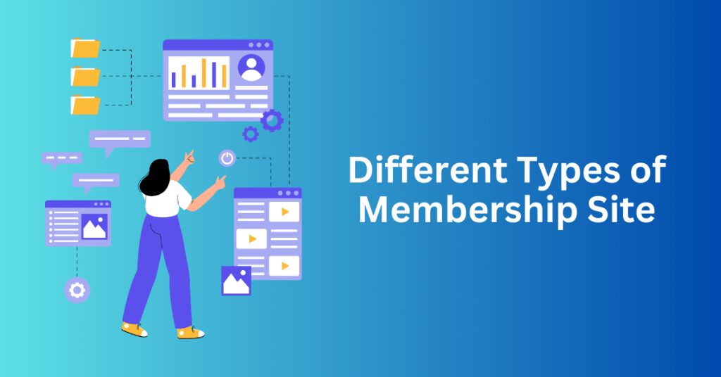 Different Types of Membership Site