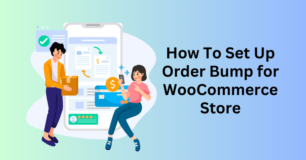 How To Set Up Order Bump for WooCommerce Store