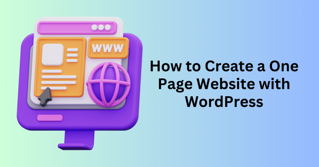 How to Create a One Page Website with WordPress