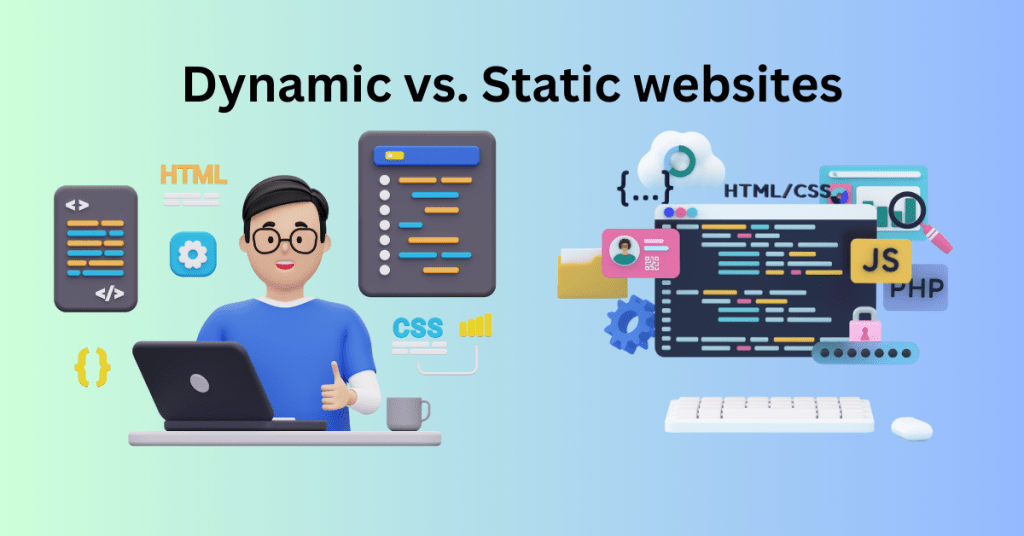 Dynamic vs. Static Website