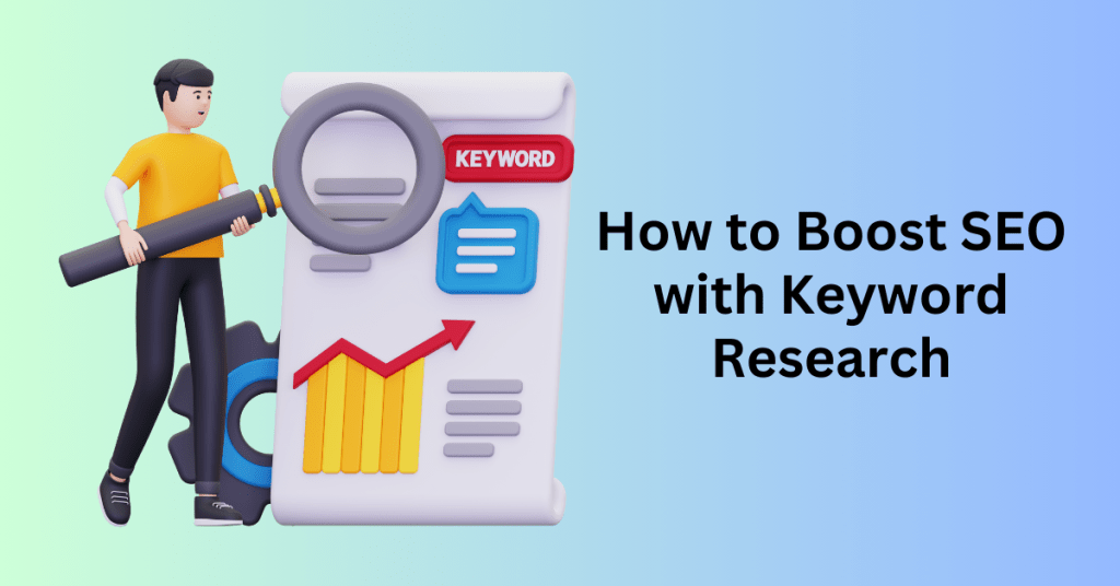 How to Boost SEO with Keyword Research