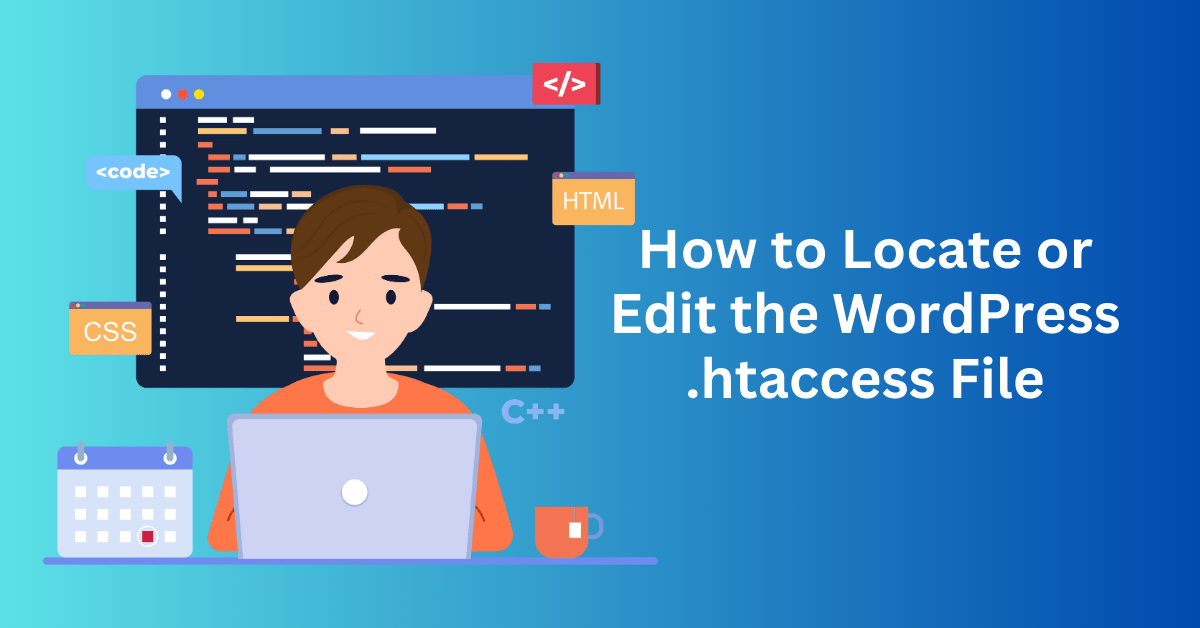 How to Locate or Edit the WordPress .htaccess File