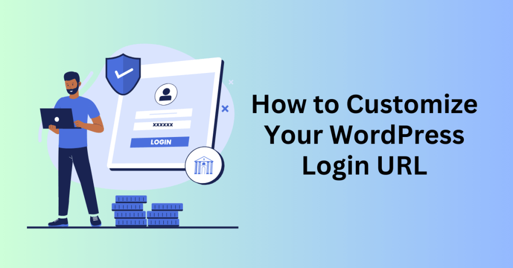 How to Customize Your WordPress Login URL