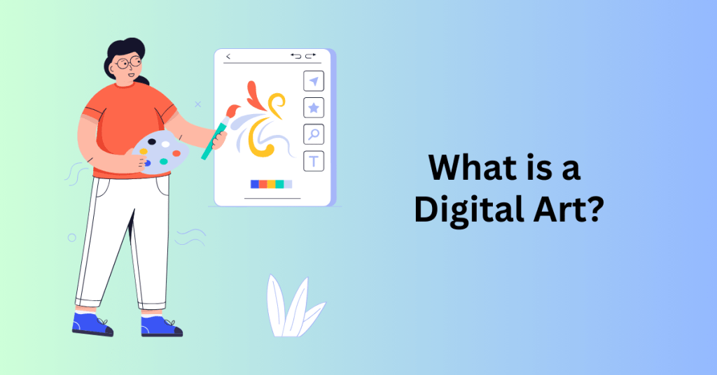 What is a Digital Art?