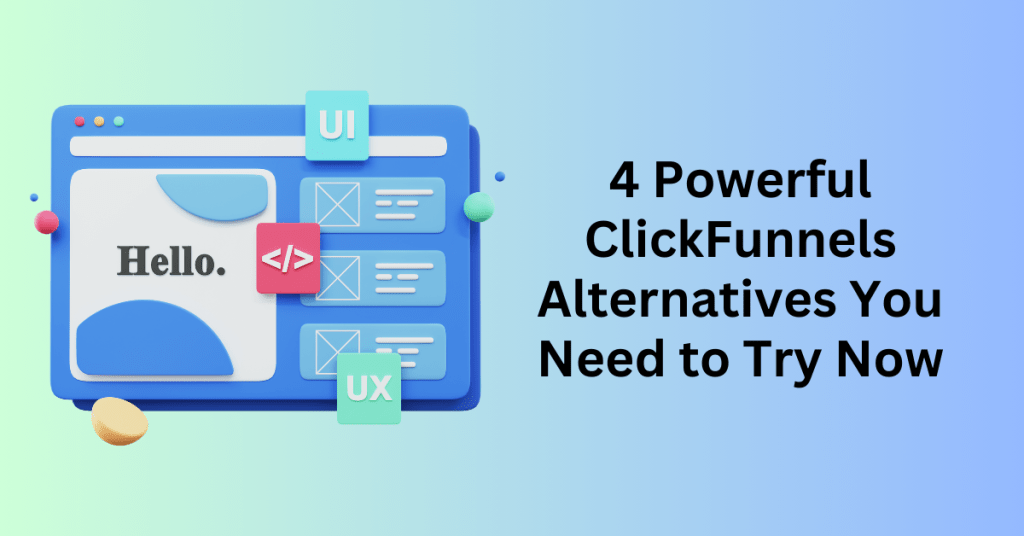 Why Should You Consider Alternatives to ClickFunnels (1)