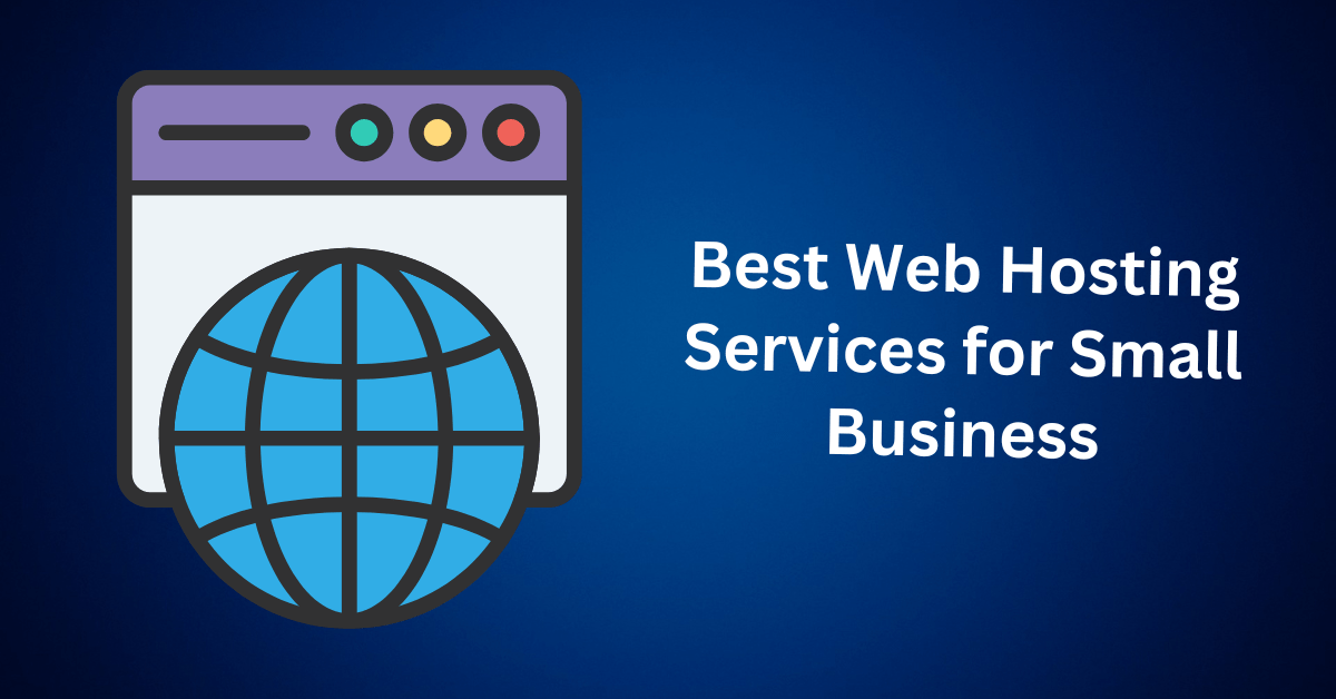 Best Web Hosting Services for Small Business