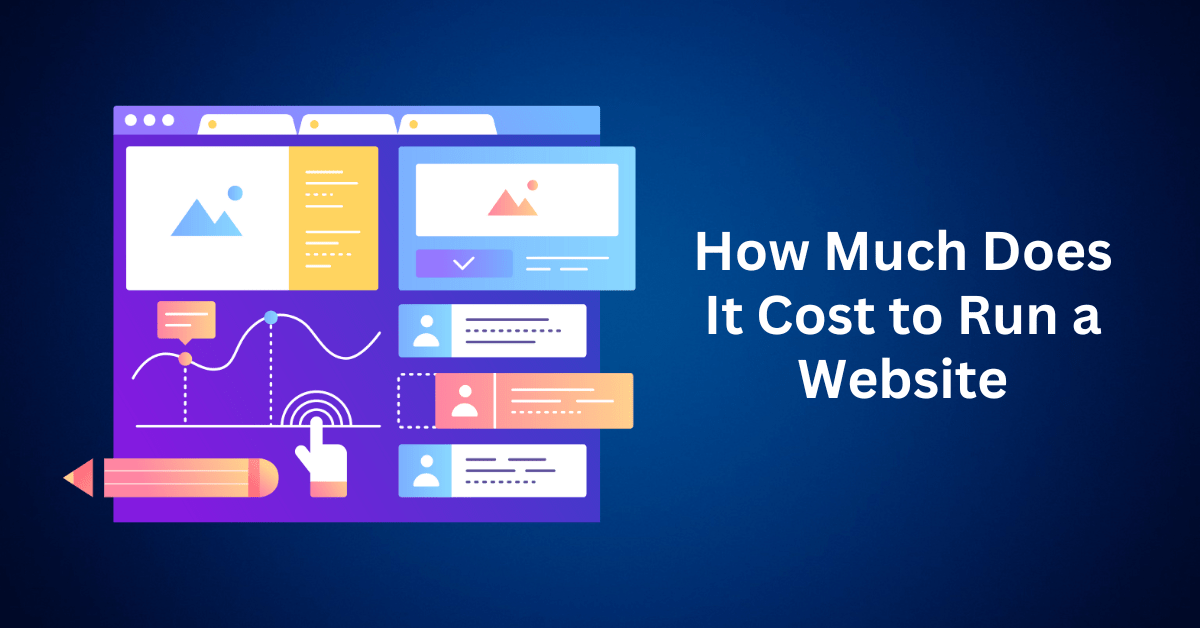 How Much Does It Cost to Run a Website