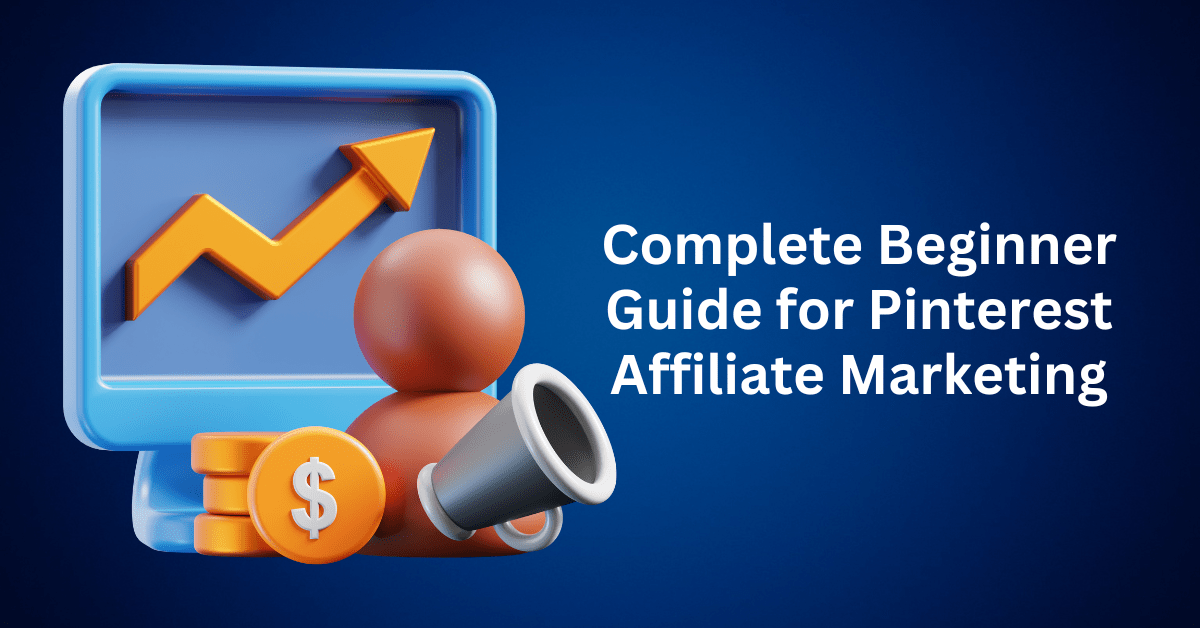 Pinterest Affiliate Marketing