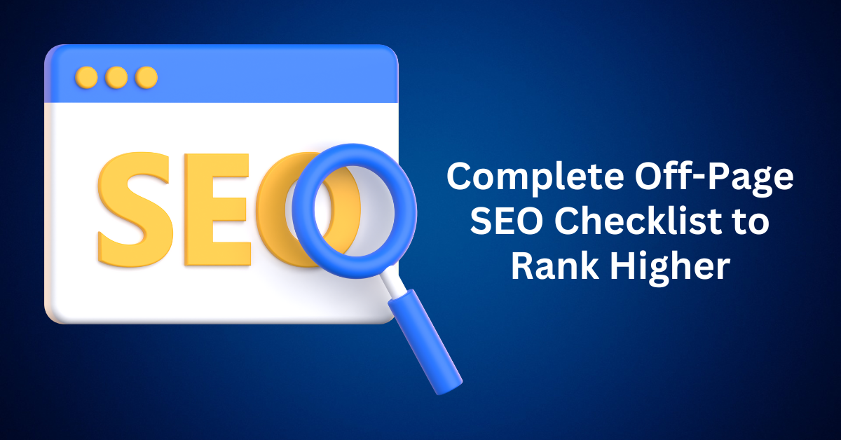 complete off page seo checklist to rank higher