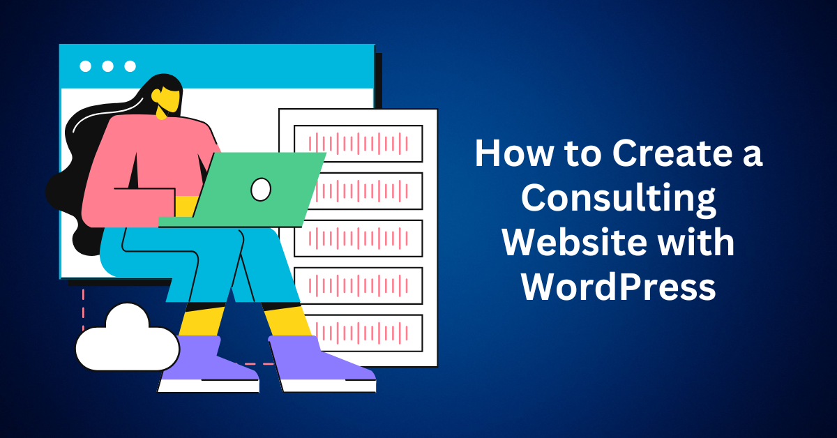 How-to-Create-a-Consulting-Website-with-WordPress