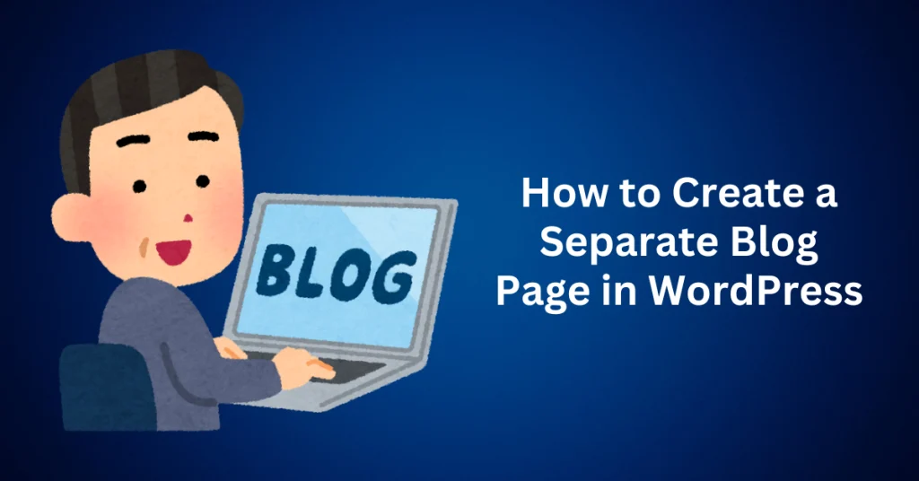 How-to-Create-a-Separate-Blog-Page-in-WordPress