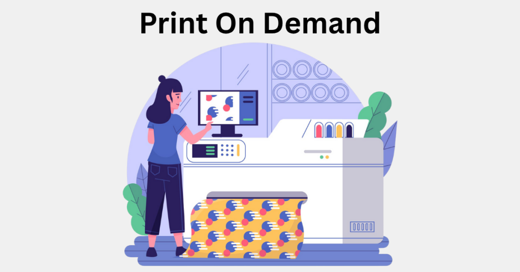 Print-On-Demand