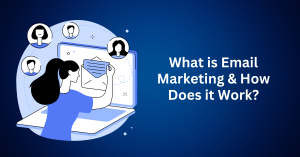 What-is-Email-Marketing-How-Does-it-Work