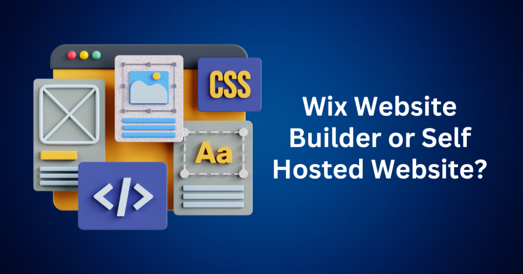 Wix-Website-Builder-or-Self-Hosted-Website