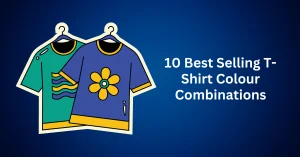 10-Best-Selling-T-Shirt-Colour-Combinations