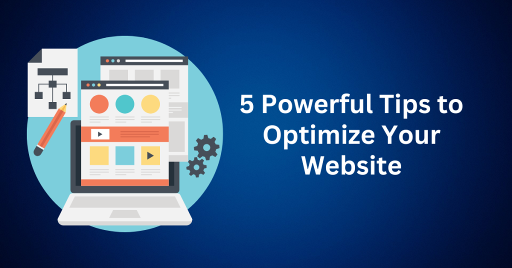 5-Powerful-Tips-to-Optimize-Your-Website