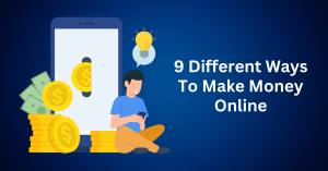 9-Different-Ways-To-Make-Money-Online