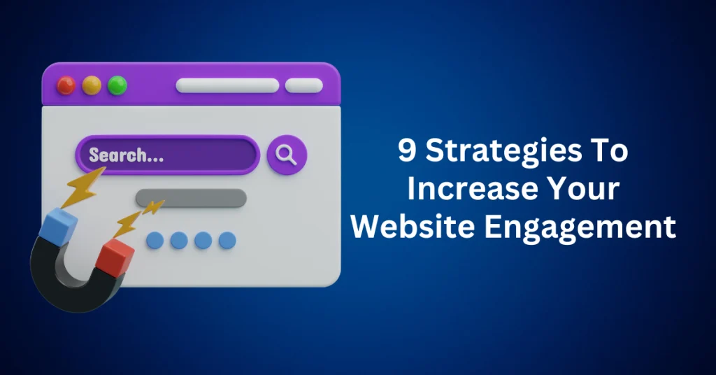 9-Strategies-To-Drastically-Increase-Your-Website-Engagement