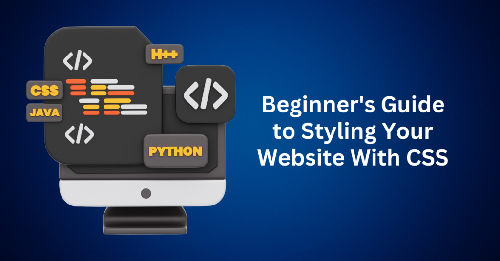 Beginners-Guide-to-Styling-Your-Website-With-CSS.webp