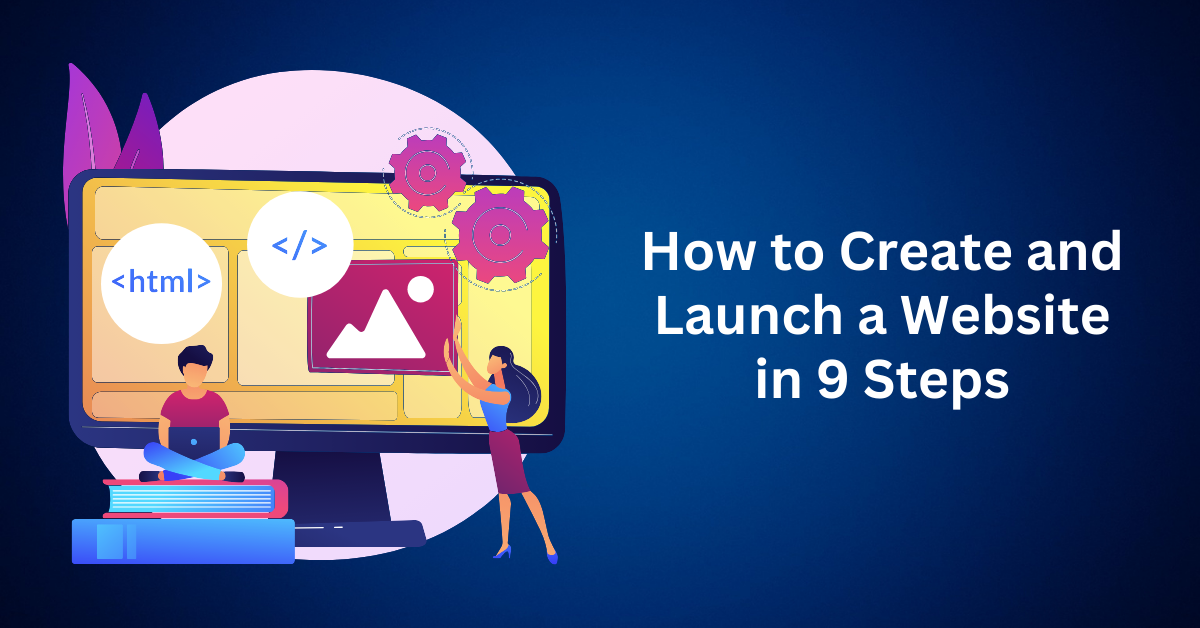 How-to-Create-and-Launch-a-Website-in-9-Steps
