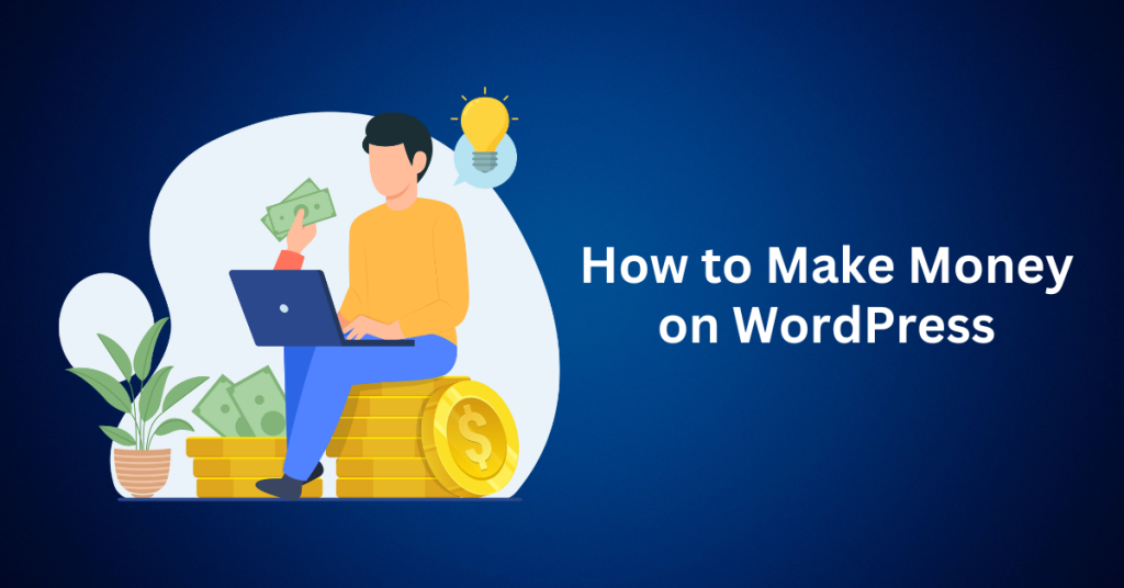How-to-Make-Money-on-WordPress.webp