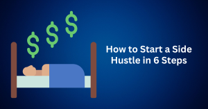 how to start a side hustle in 6 steps.webp