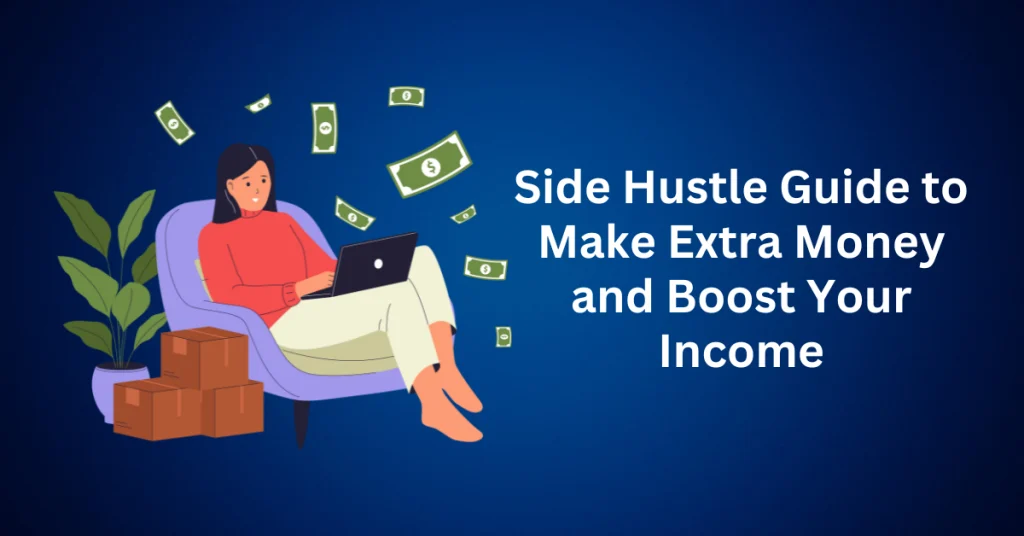 Ultimate-Side-Hustle-Guide-How-to-Make-Extra-Money-and-Boost-Your-Income.webp