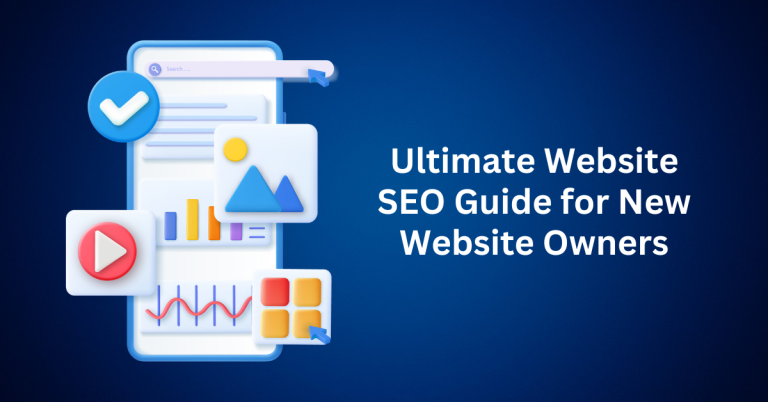Ultimate Website SEO Guide for New Website Owners