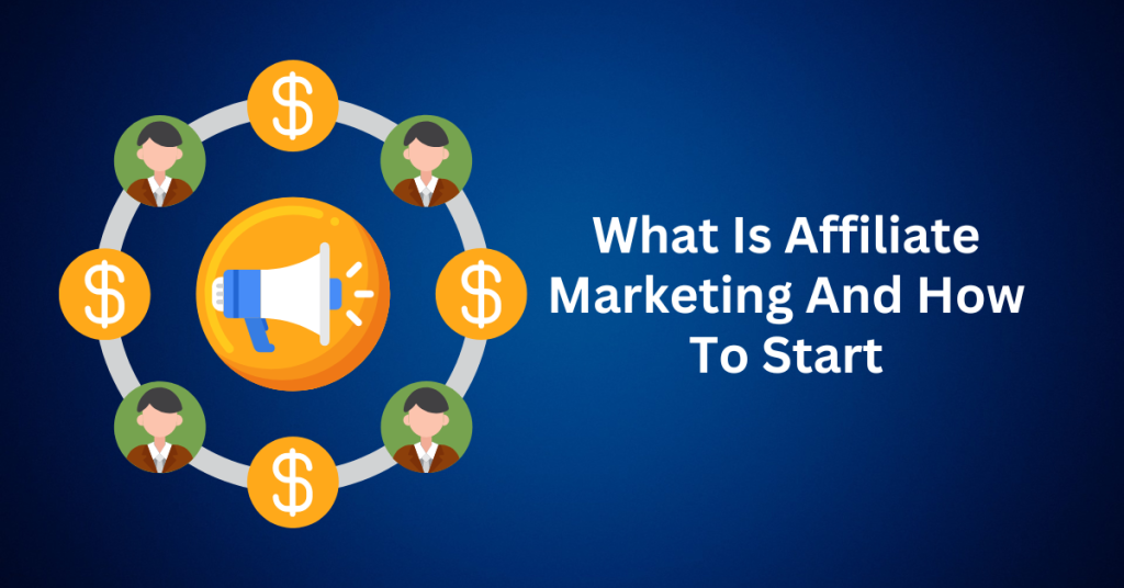 what is affiliate marketing and how to start.webp
