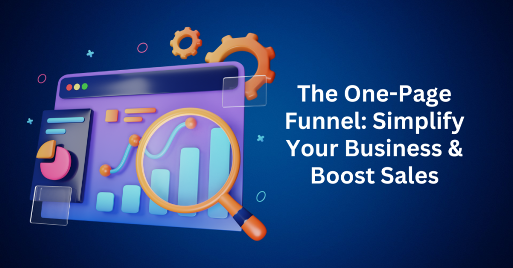 The One-Page Funnel Simplify Your Business & Boost Sales